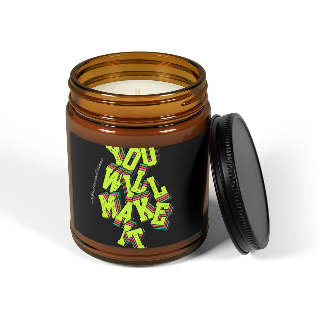 You Will Make It Candle | Amber Jar Soy Candle