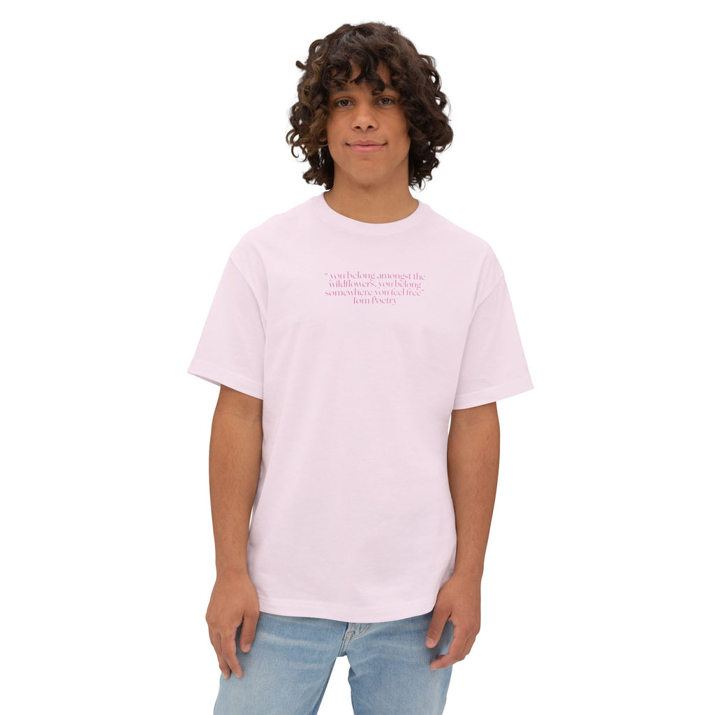 Boxy Tee — Delicate Pink Quote "You Belong Amongst the Wildflowers"