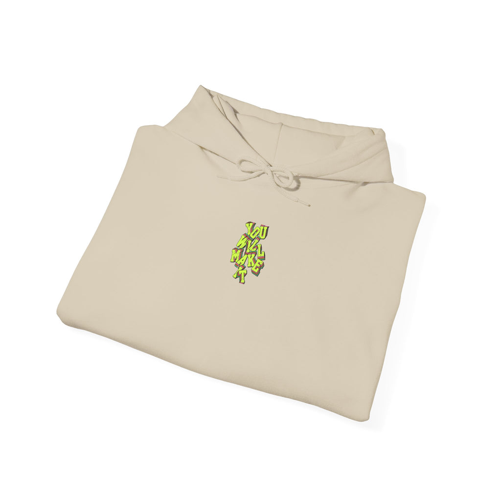 You Will Make It Hoodie | Graffiti Neon Lettering back print