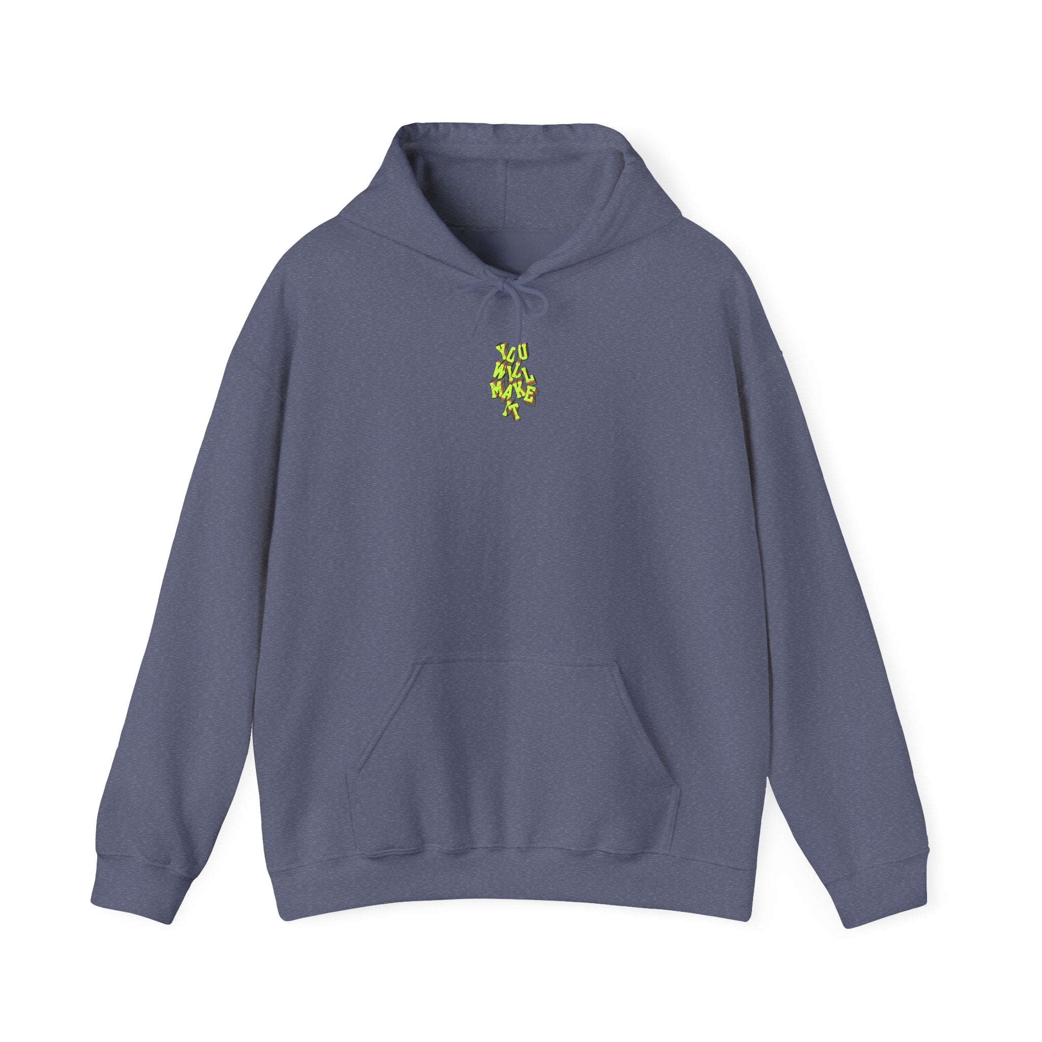 You Will Make It Hoodie | Graffiti Neon Lettering back print