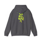 You Will Make It Hoodie | Graffiti Neon Lettering back print