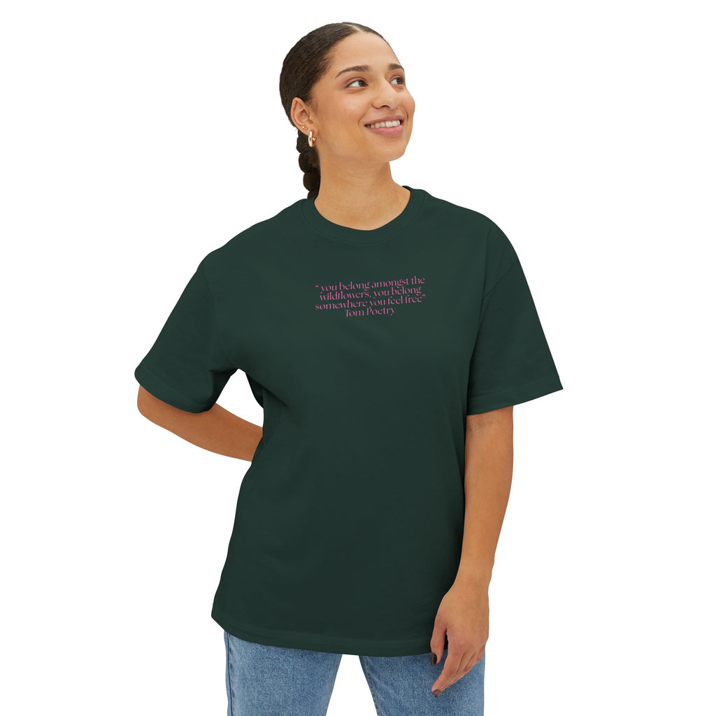 Boxy Tee — Delicate Pink Quote "You Belong Amongst the Wildflowers"