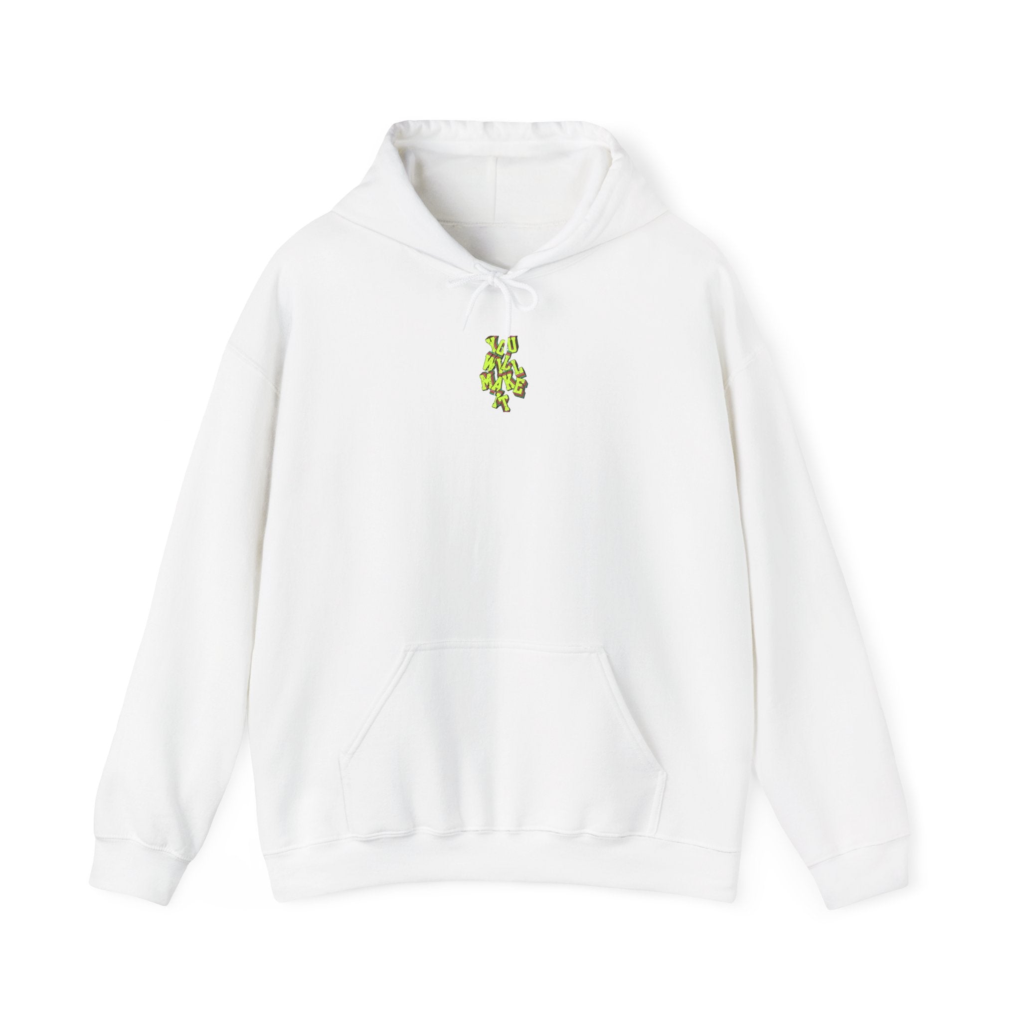 You Will Make It Hoodie | Graffiti Neon Lettering back print