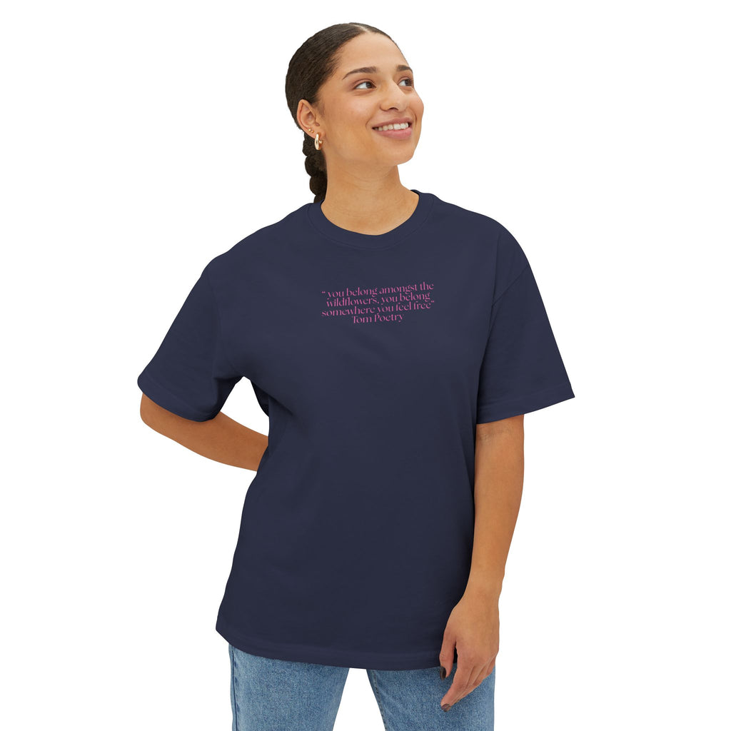 Boxy Tee — Delicate Pink Quote "You Belong Amongst the Wildflowers"
