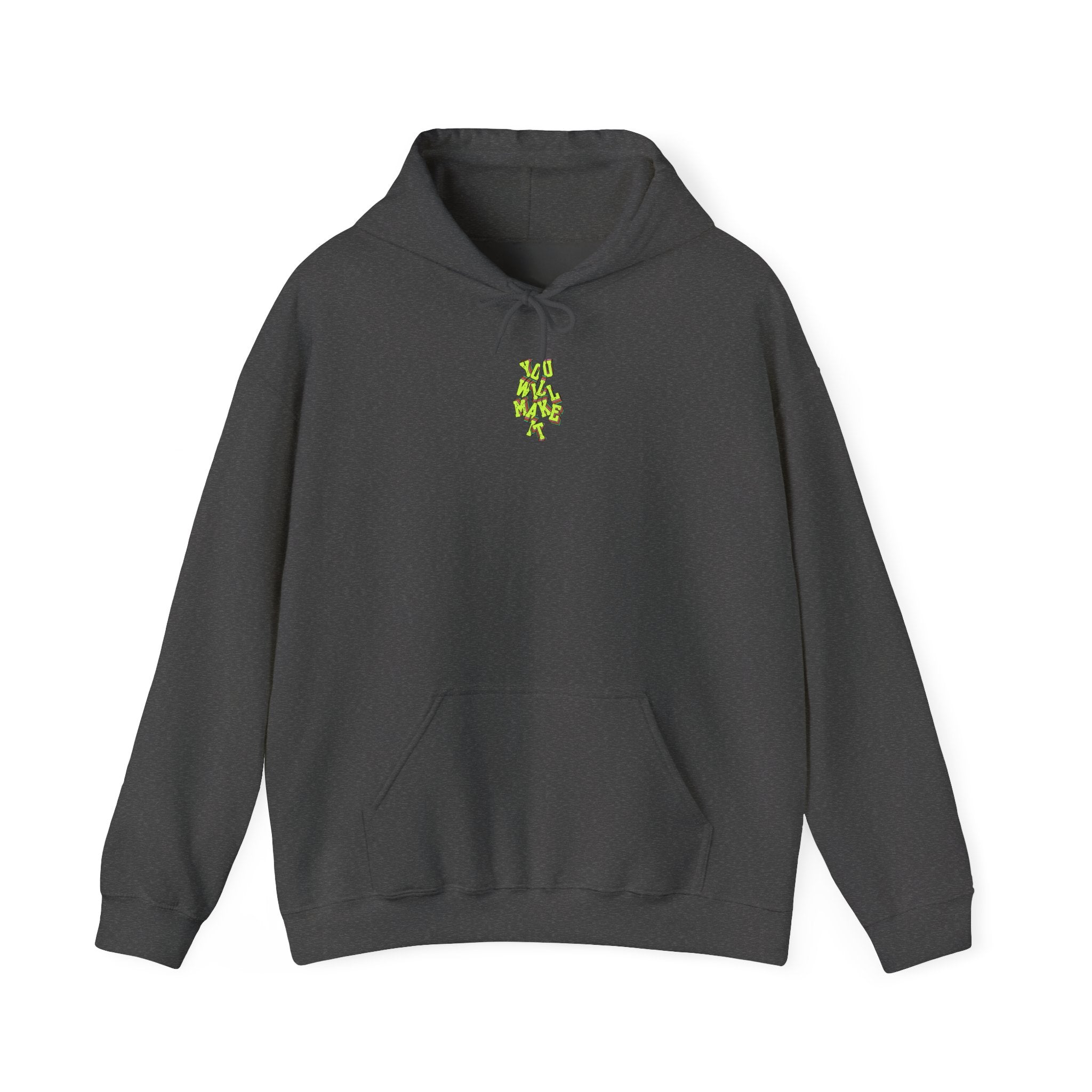 You Will Make It Hoodie | Graffiti Neon Lettering back print