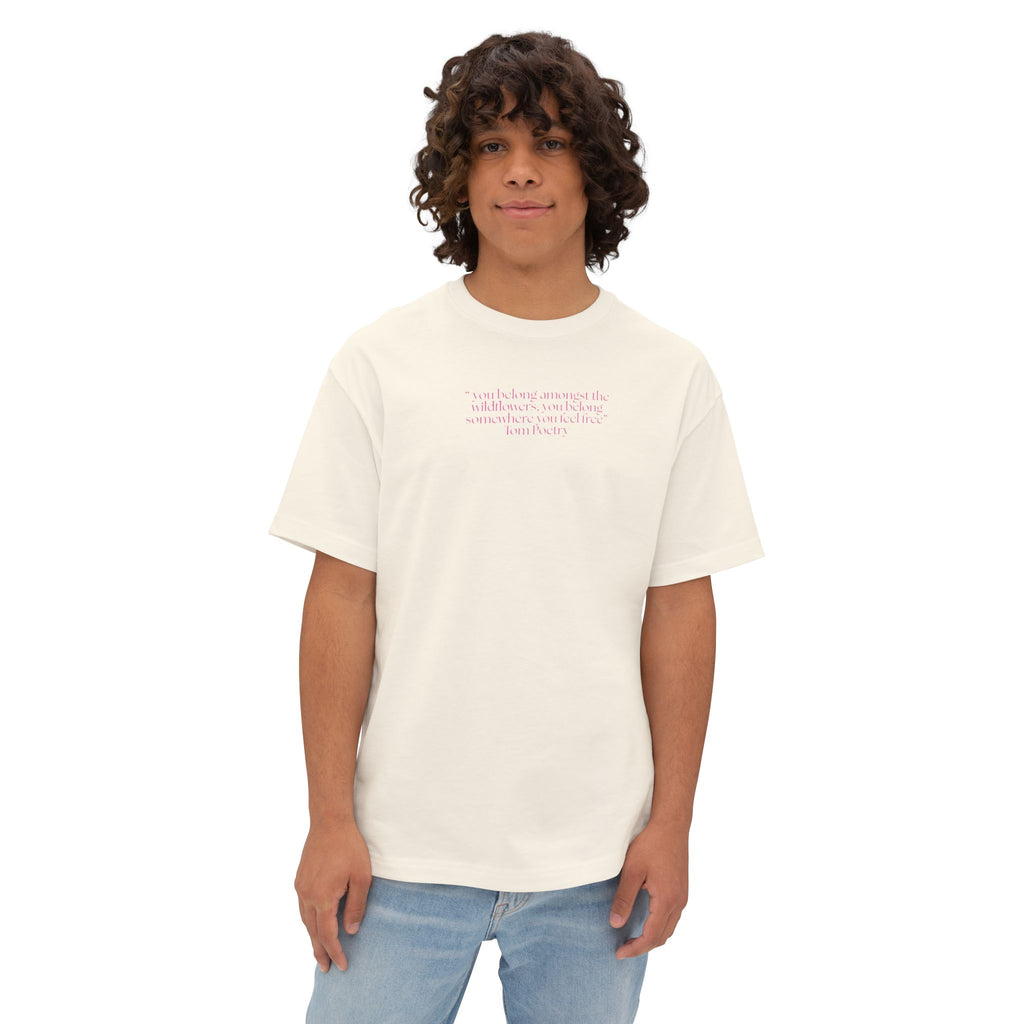 Boxy Tee — Delicate Pink Quote "You Belong Amongst the Wildflowers"