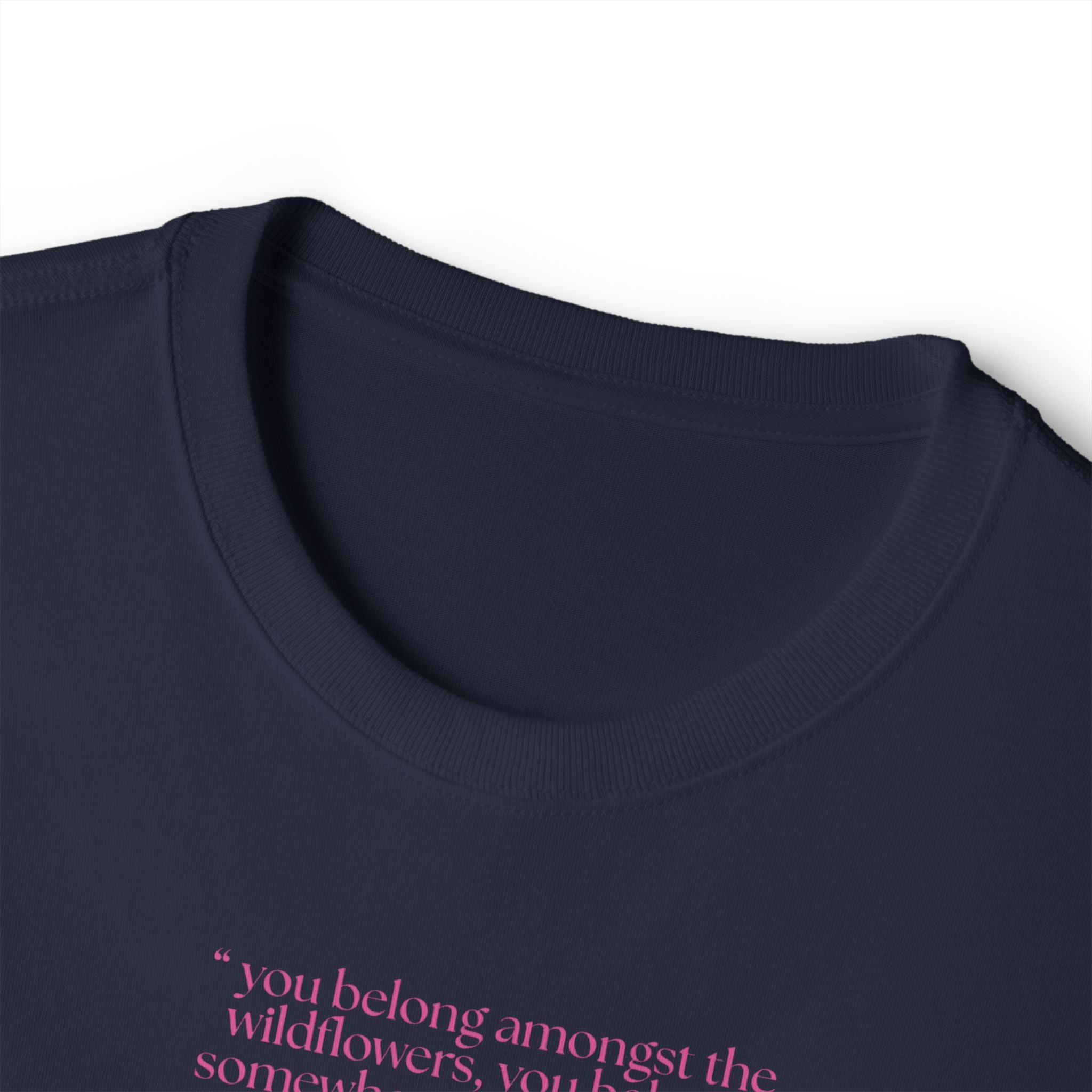 Boxy Tee — Delicate Pink Quote "You Belong Amongst the Wildflowers"